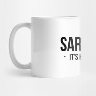 Sarcasm It's How I Hug T-Shirt Funny Sarcastic Gift Shirt Mug